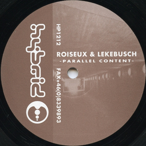 David Roiseux & Cari Lekebusch : Parallel Content (12")