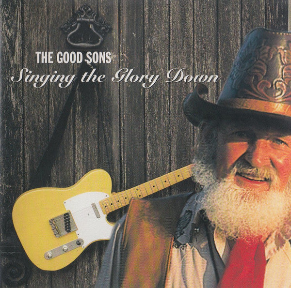The Good Sons : Singing The Glory Down (CD, Album)