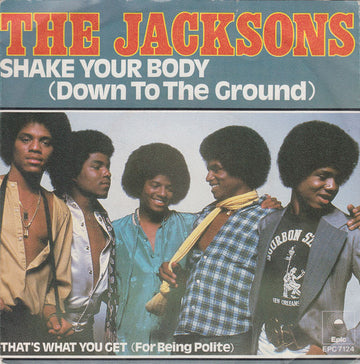 The Jacksons : Shake Your Body (Down To The Ground) (7", Single)