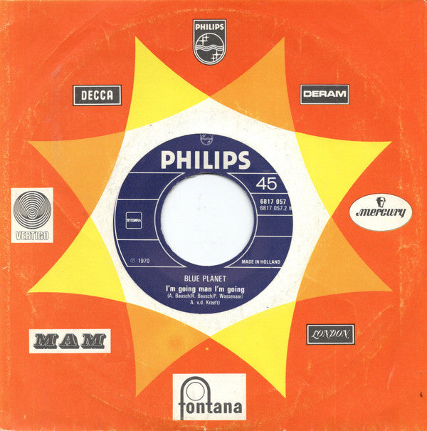 Big Wheel / Blue Planet (4) : If I Stay Too Long / I'm Going Man I'm Going (7")