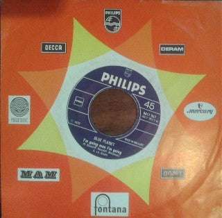 Big Wheel / Blue Planet (4) : If I Stay Too Long / I'm Going Man I'm Going (7")