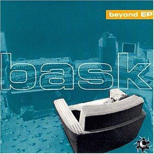 Bask : Beyond EP (12", EP)