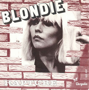 Blondie : Rapture (7", Single)