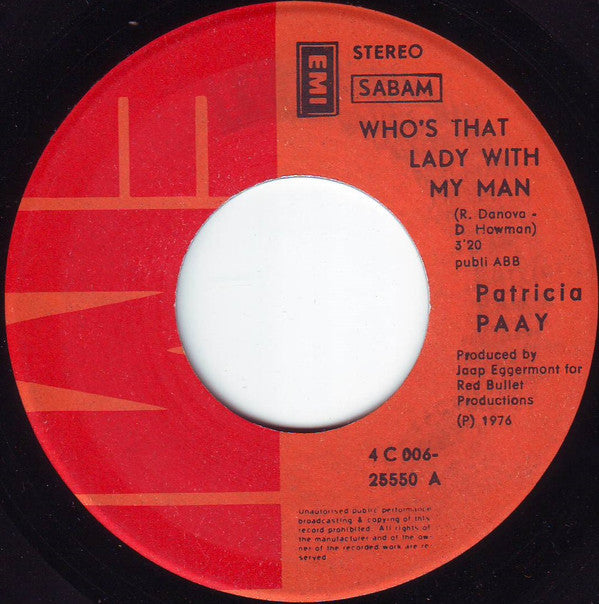 Patricia Paay : Who's That Lady With My Man (7", Single)