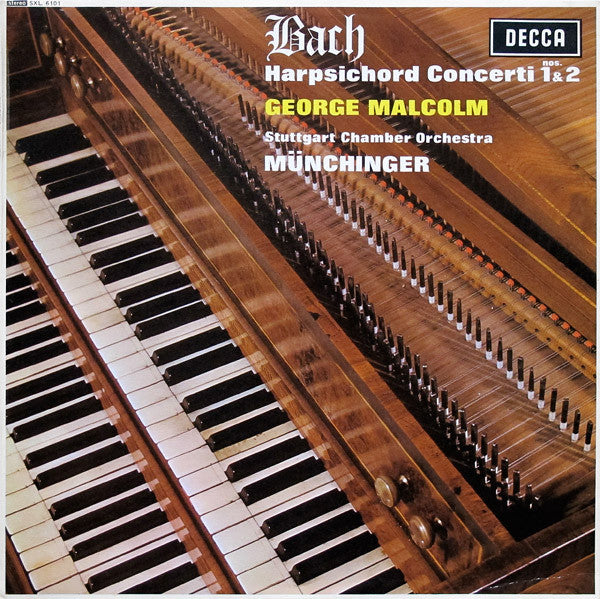 Bach*, George Malcolm, Stuttgart Chamber Orchestra*, Münchinger* : Harpsichord Concerti Nos.1 & 2 (LP)