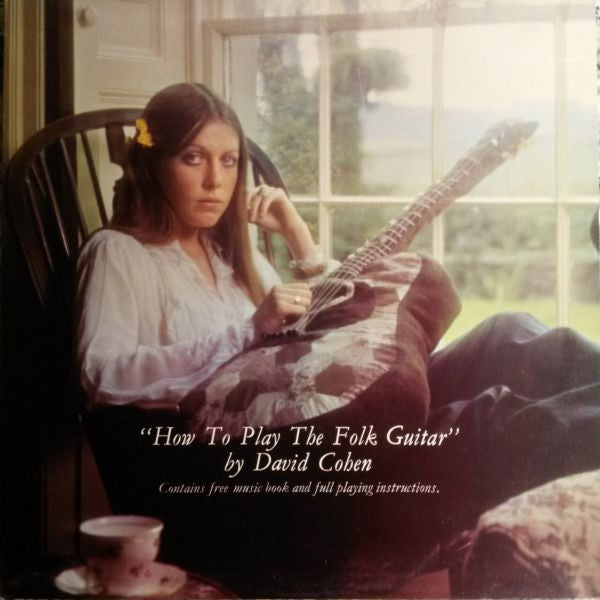David Cohen : How To Play The Folk Guitar (LP, Album)