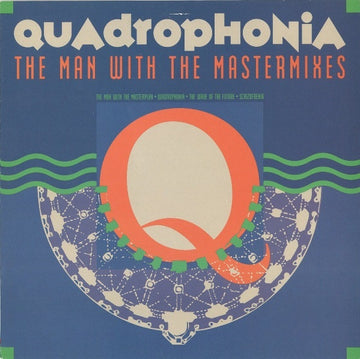 Quadrophonia : The Man With The Mastermixes (12")