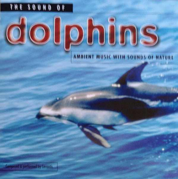 Levantis : The Sound Of Dolphins (CD)