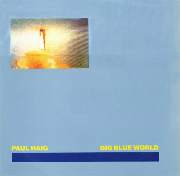 Paul Haig : Big Blue World (7")