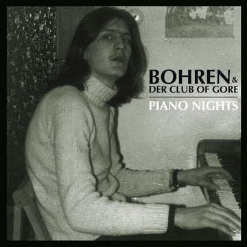 Bohren & Der Club Of Gore : Piano Nights (2xLP, Album, 180 + CD, Album)