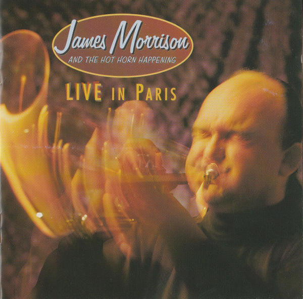 James Morrison And The Hot Horn Happening : Live In Paris (CD, Album)