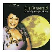 Ella Fitzgerald : It's Only A Paper Moon (CD, Comp)