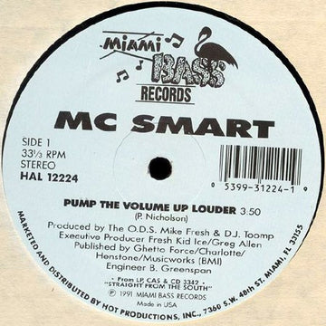 MC Smart (2) : Pump The Volume Up Louder (12")