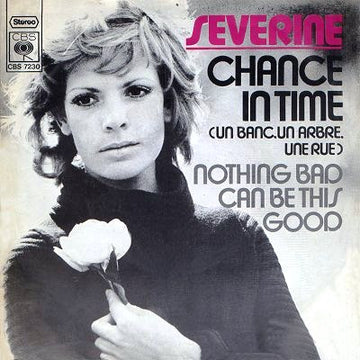 Séverine : Chance In Time (7", Single)