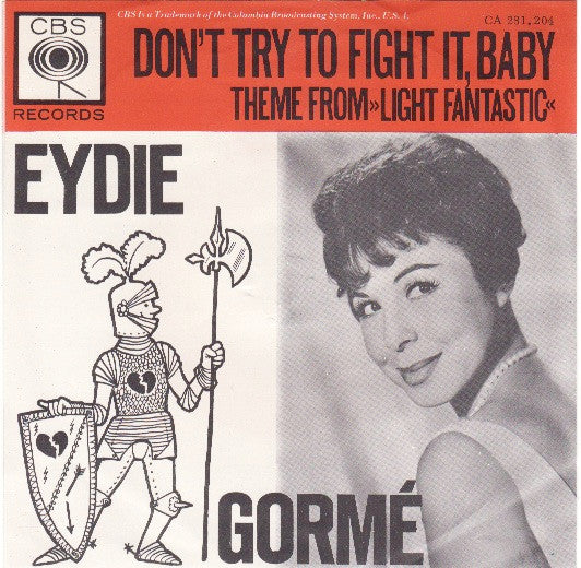 Eydie Gormé : Don't Try To Fight It, Baby / Theme From "Light Fantastic" (My Secret World) (7", Single)