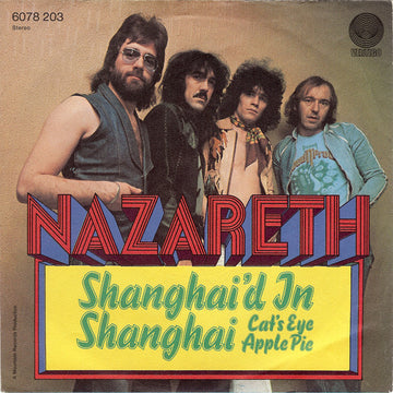 Nazareth (2) : Shanghai'd In Shanghai (7", Single)