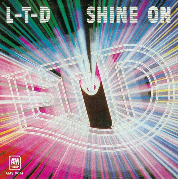 L.T.D. : Shine On (7")