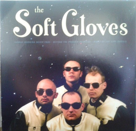 The Soft Gloves : Rainy Tuesday, Rotterdam (7", EP, Gat)