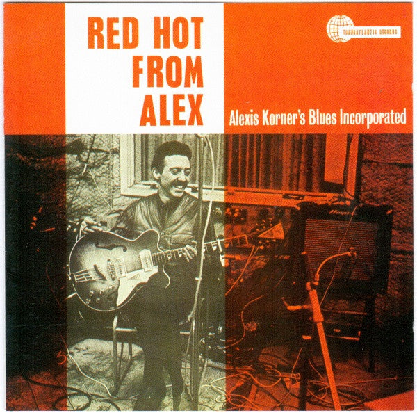 Blues Incorporated : Red Hot From Alex (CD, Album, RE)