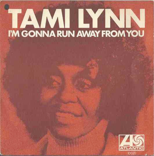Tami Lynn : I'm Gonna Run Away From You / The Boy Next Door (7", Single, RE)