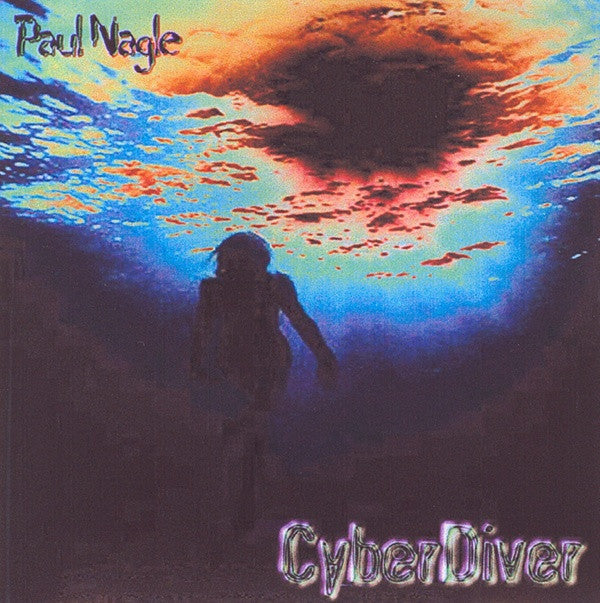 Paul Nagle : CyberDiver (CDr)