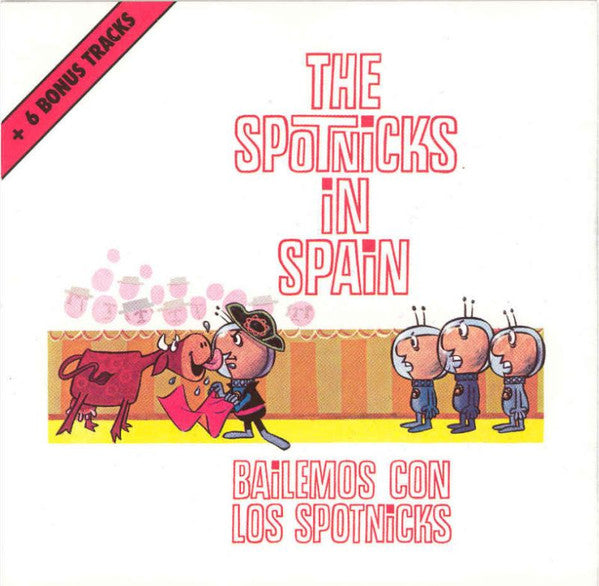 The Spotnicks : The Spotnicks In Spain  (Bailemos Con Los Spotnicks) (CD, Album, RM)