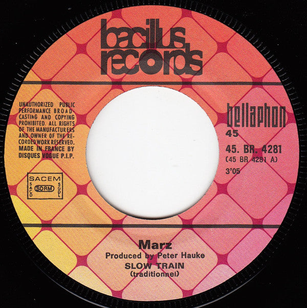 Rainer Marz : Slow Train / And Now I Know (7", Single)