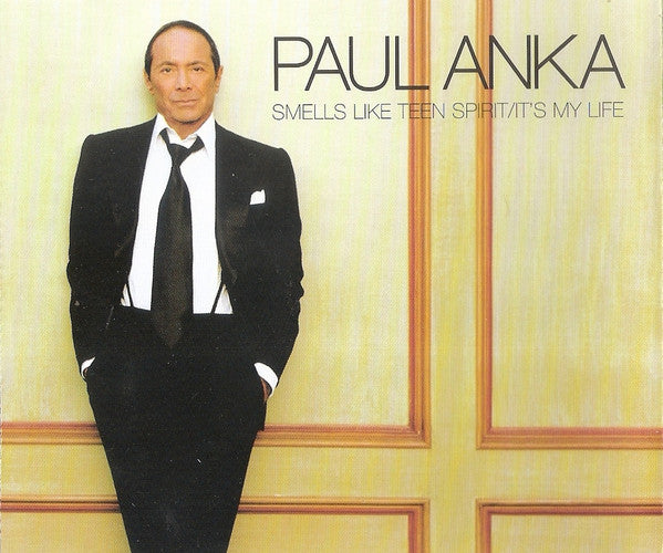 Paul Anka : Smells Like Teen Spirit / It's My Life (CD, Single, Promo)