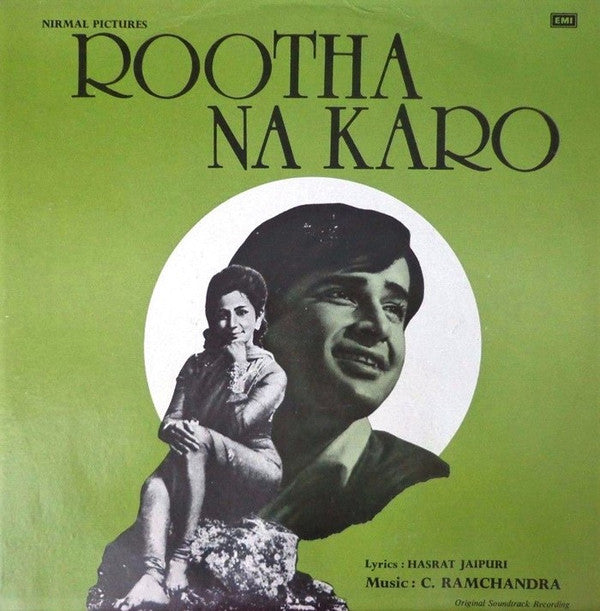 C. Ramchandra, Hasrat Jaipuri : Rootha Na Karo (LP)