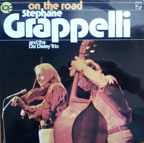 Stéphane Grappelli And The Diz Disley Trio : On The Road (LP, Album)
