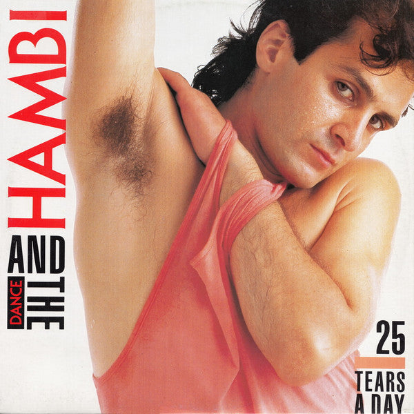 Hambi & The Dance : 25 Tears A Day (12", Maxi)