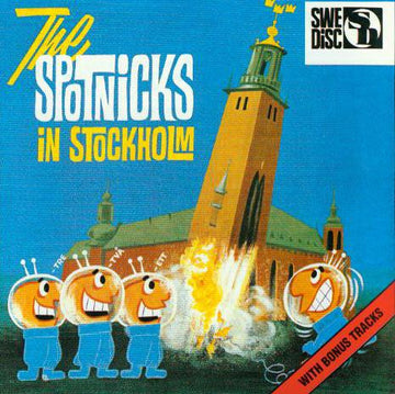 The Spotnicks : The Spotnicks In Stockholm (With Bonus Tracks) (CD, Album)