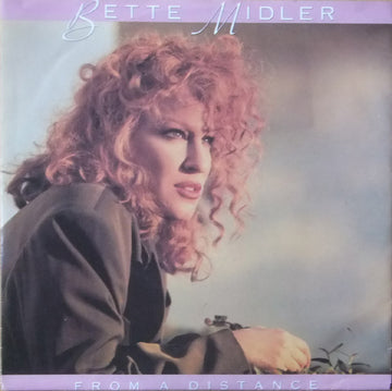 Bette Midler : From A Distance (7", Single, Sma)