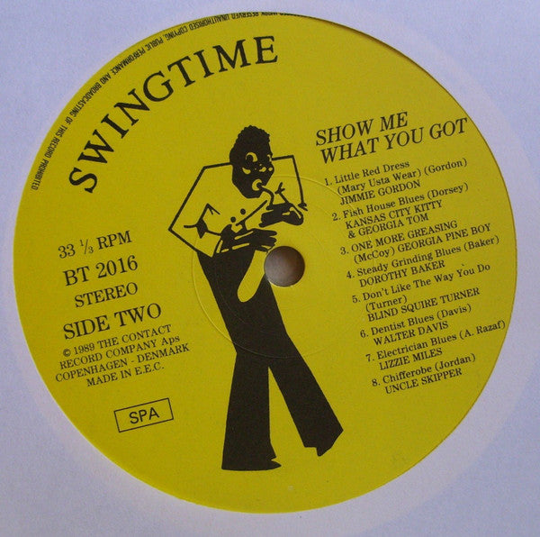 Various : Show Me What You Got (Blue Blues From The Thirties) (LP, Comp)