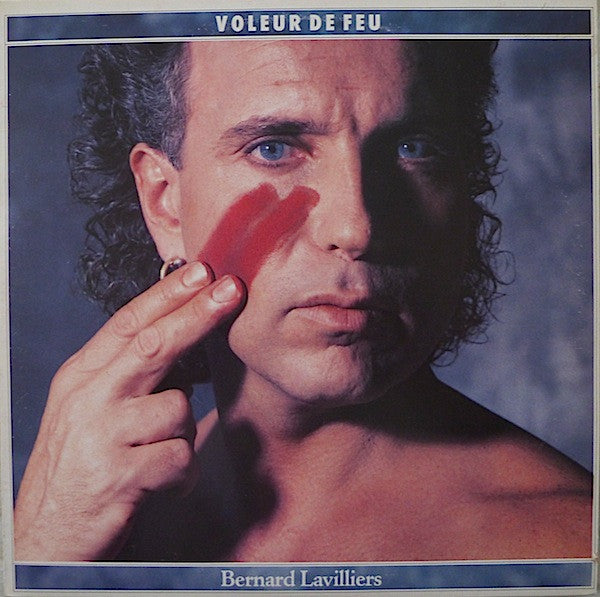 Bernard Lavilliers : Voleur De Feu (LP, Album + 12", Maxi)