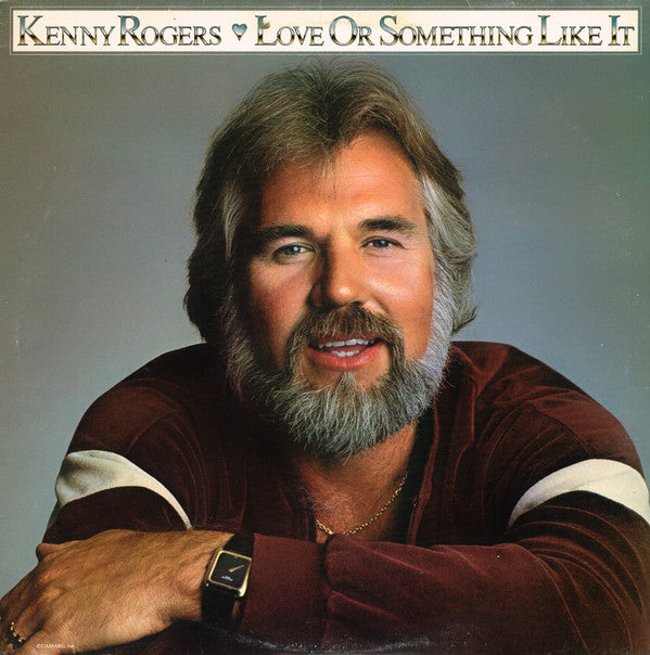 Kenny Rogers : Love Or Something  Like It (LP, Album)