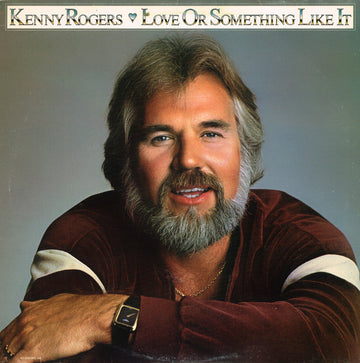 Kenny Rogers : Love Or Something  Like It (LP, Album)