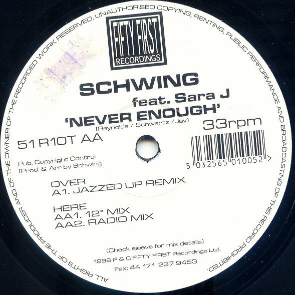 Schwing Feat. Sara J* : Never Enough (12")