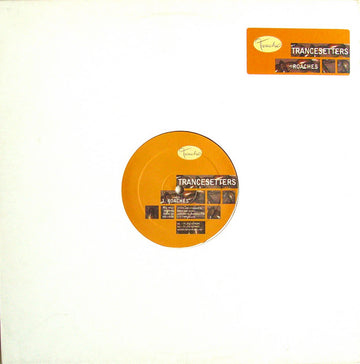 Trancesetters : Roaches (12")