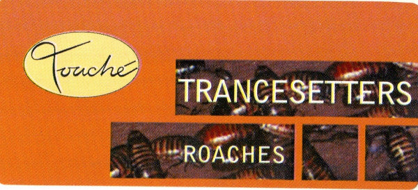 Trancesetters : Roaches (12")