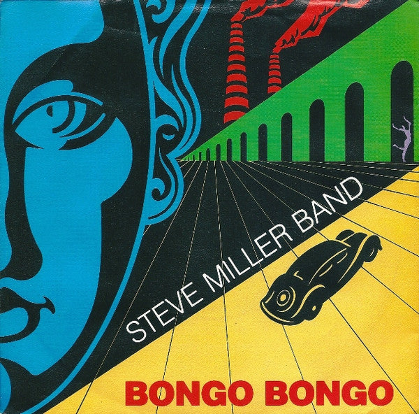 Steve Miller Band : Bongo Bongo (7", Single)