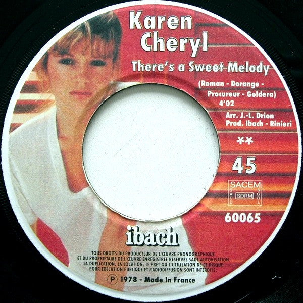 Karen Cheryl : There's A Sweet Melody / Sing To Me Mama (7", Single)