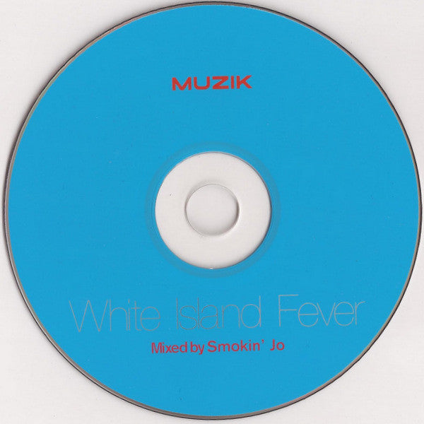 Smokin' Jo : White Island Fever (CD, Mixed)