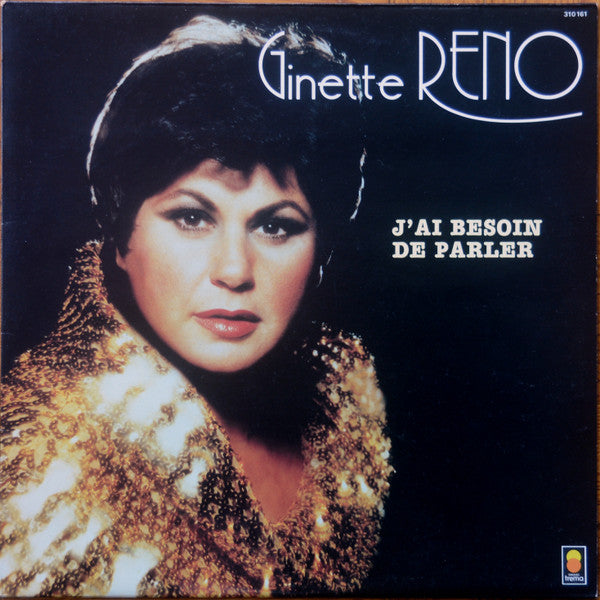 Ginette Reno : J'Ai Besoin De Parler (LP)