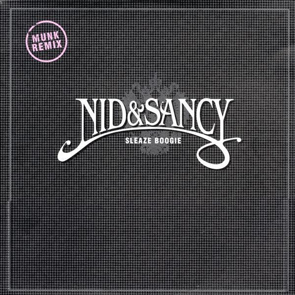 Nid & Sancy : Sleaze Boogie (12")