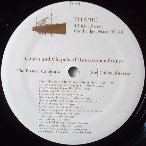 The Boston Camerata*, Joel Cohen (3) : Courts And Chapels Of Renaissance France (LP)