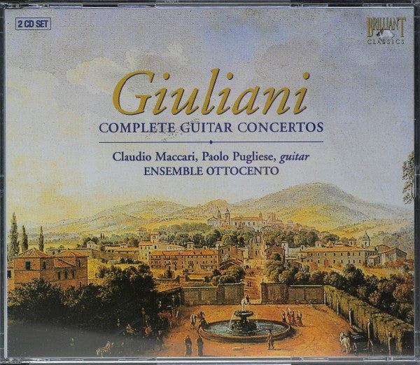 Mauro Giuliani (2) - Claudio Maccari, Paolo Pugliese (2), Ensemble Ottocento : Complete Guitar Concertos (2xCD)