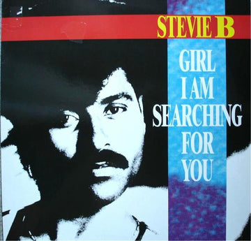 Stevie B : Girl I Am Searching For You (12")