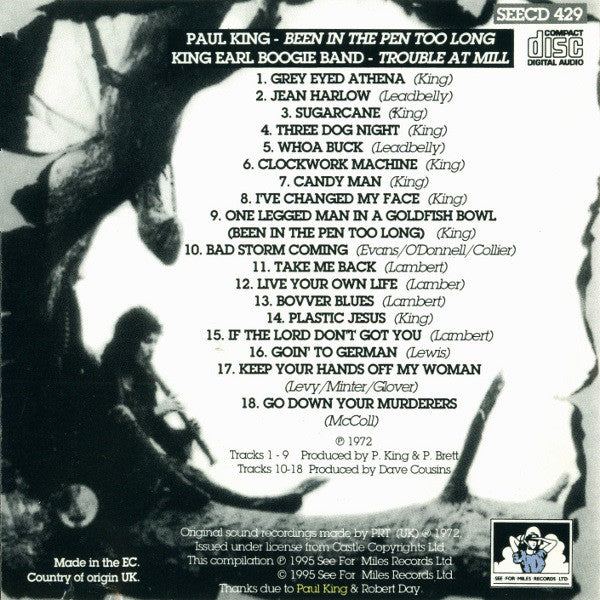 Paul King (3) / King Earl Boogie Band : Been In The Pen Too Long / Trouble At Mill (CD, Comp)