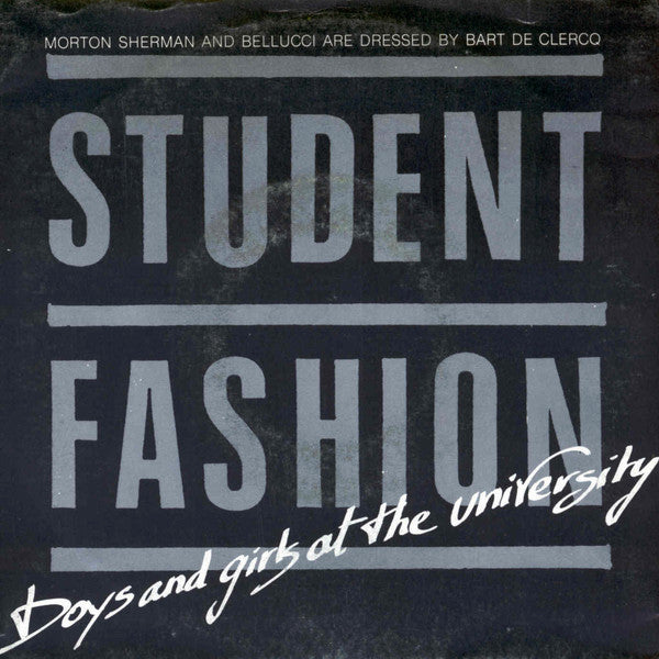 Boys & Girls At The University : Student Fashion (7")
